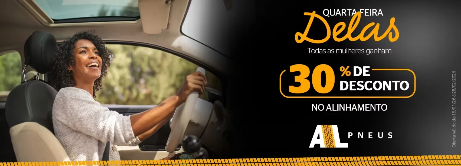 Promoção Quarta Delas 30% de desconto no alinhamento